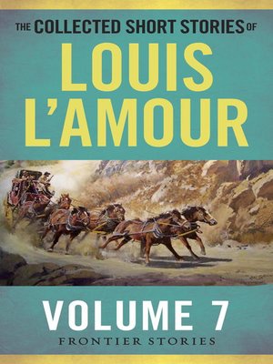 cover image of The Collected Short Stories of Louis L'Amour, Volume 7